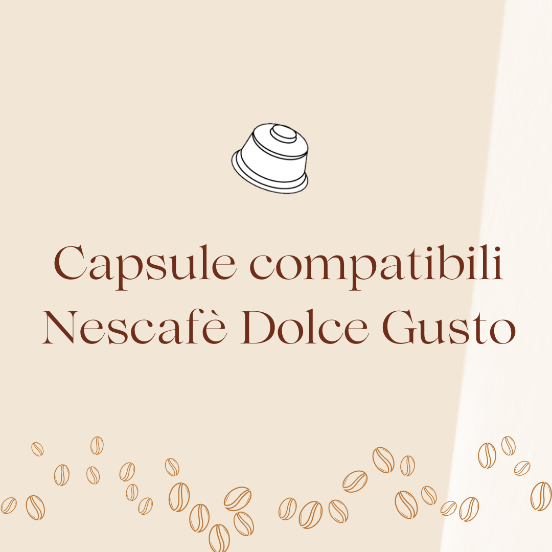 Capsule compatibili Dolce Gusto