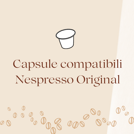 Capsule compatibili sistema Nespresso